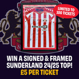 Win a Signed & Framed Sunderland 24/25 Shirt – Raffle Ticket - Louie's Trust
